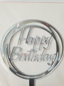 Happy Birthday Cake Topper Silver Circle
